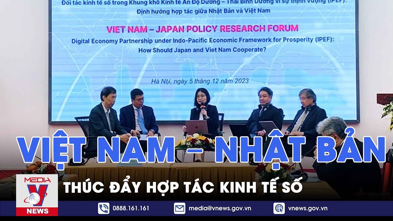 Việt Nam – Nhật Bản thúc đẩy hợp tác kinh tế số - VNews