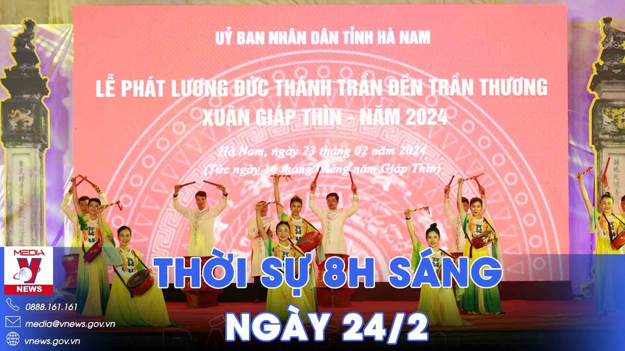 Lễ hội phát lương Đức Thánh Trần tại Hà Nam; nông dân Pháp biểu tình yêu cầu được hỗ trợ tài chính