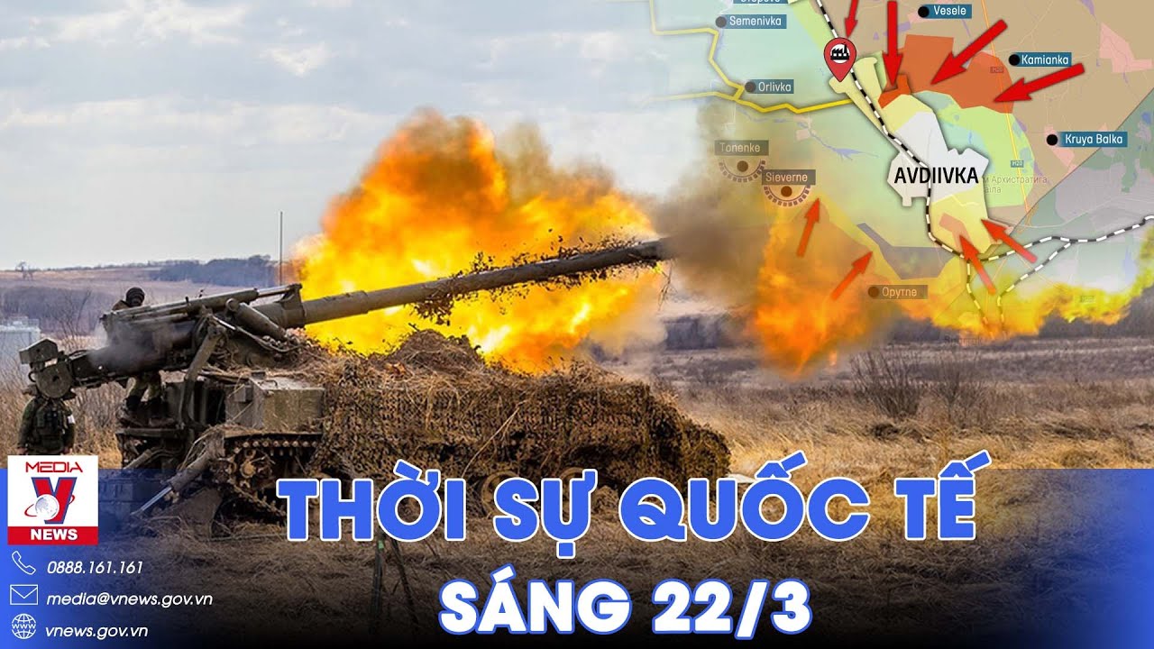 Thời sự Quốc tế sáng 22/3. Bom lượn Nga oanh tạc Avdiivka, UAV Kiev tiếp tục hủy diệt Belgorod