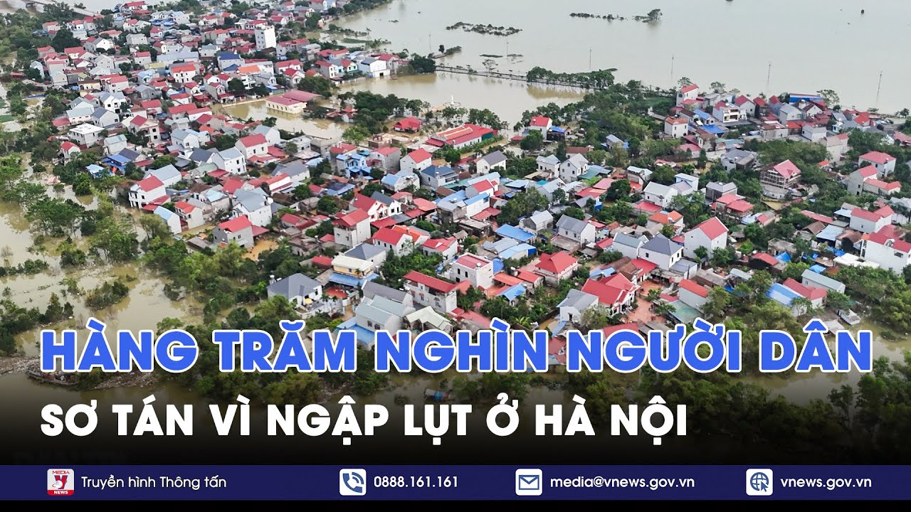 Hà Nội còn khoảng 23.000 người sơ tán vì ngập lụt - VNews