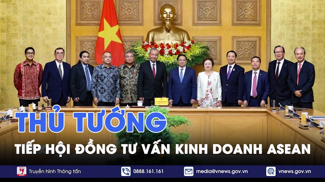 Thủ tướng tiếp Hội đồng Tư vấn kinh doanh ASEAN