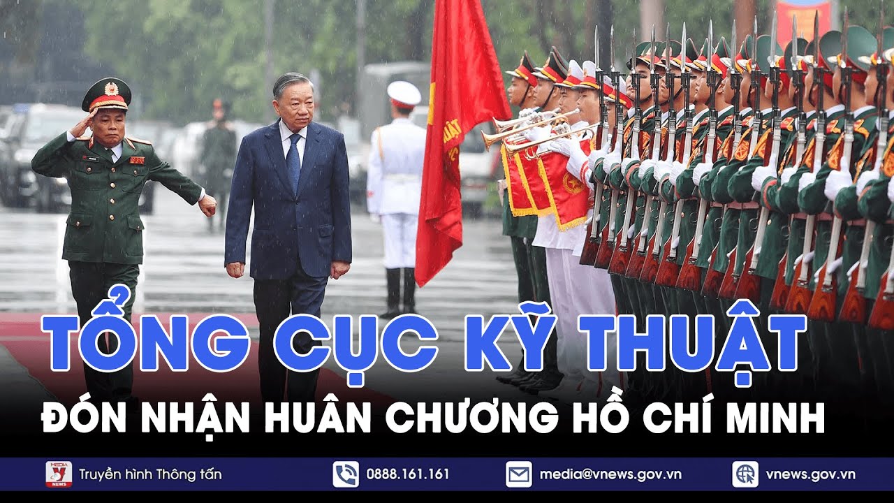 Tổng Bí thư, Chủ tịch nước Tô Lâm trao tặng Huân chương Hồ Chí Minh cho Tổng cục Kỹ thuật