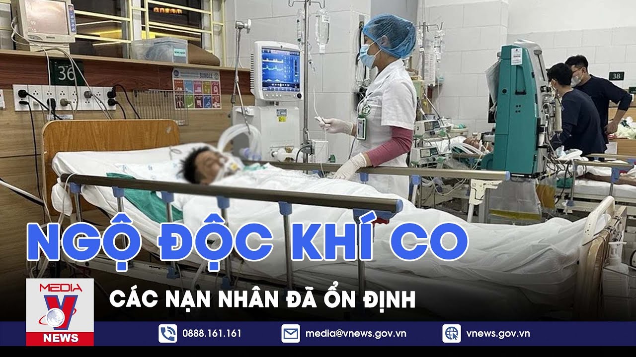 Các nạn nhân ngộ độc khí CO ở Lạng Sơn đã ổn định  - VNews