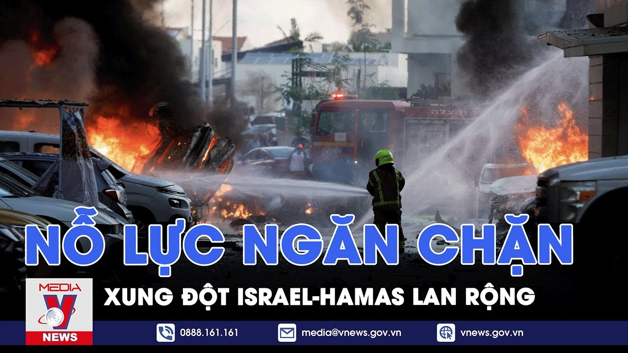 Các quốc gia Arab nỗ lực ngăn chặn xung đột Israel-Hamas lan rộng - Tin thế giới - VNEWS