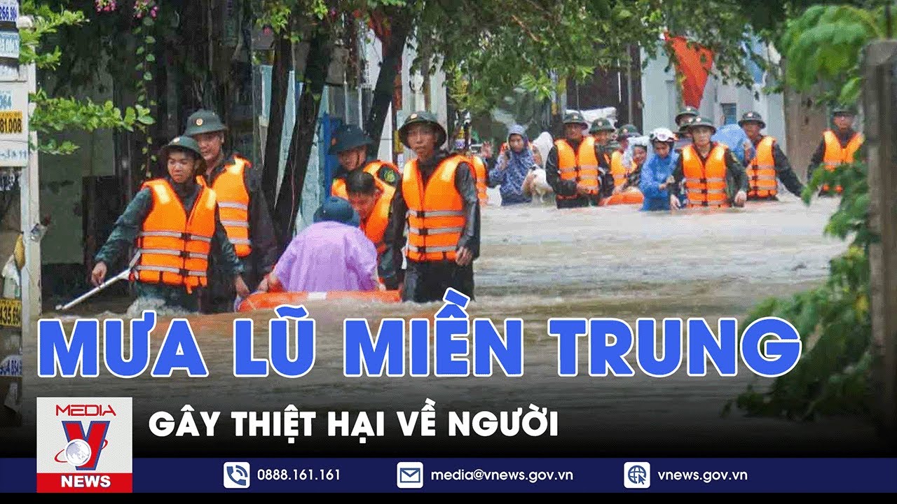 Mưa lũ miền Trung gây thiệt hại về người - VNEWS