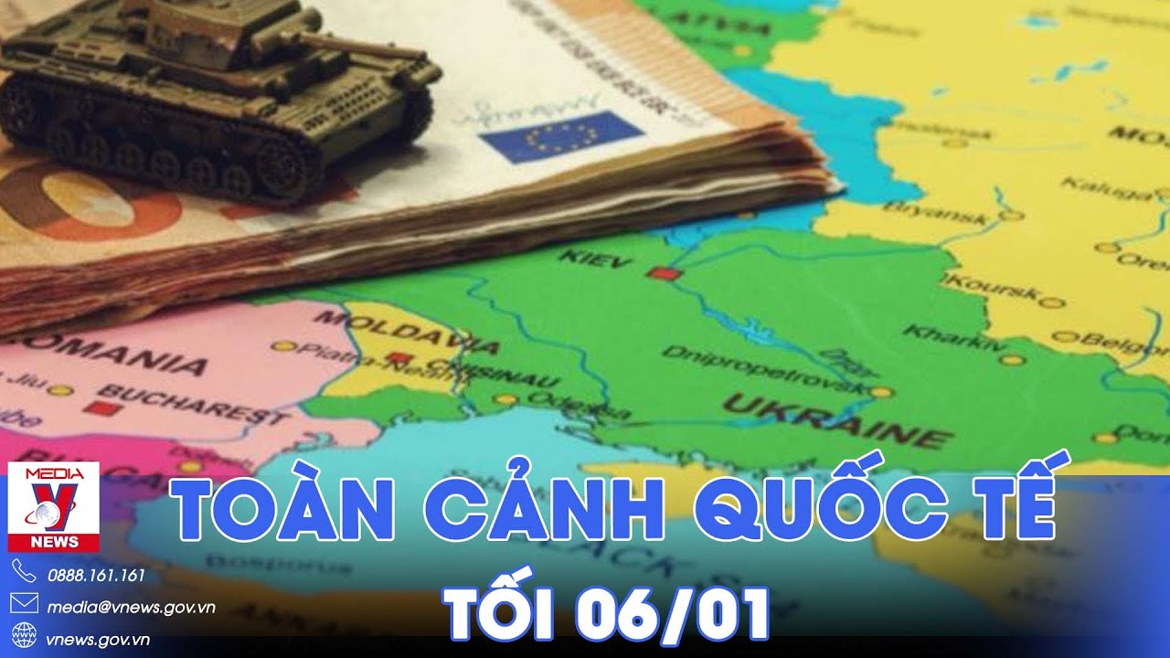 Toàn cảnh Quốc tế 6/1.Nga khóa mục tiêu ‘đầu não’, hỏa lực dồn dập, Ukraine tổn thất nặng nề - VNews