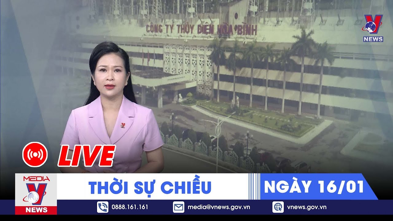 🔴[TRỰC TIẾP] Thời sự 24h cập nhật trưa 16/1 - Tin nóng Thế giới mới nhất – VNEWS