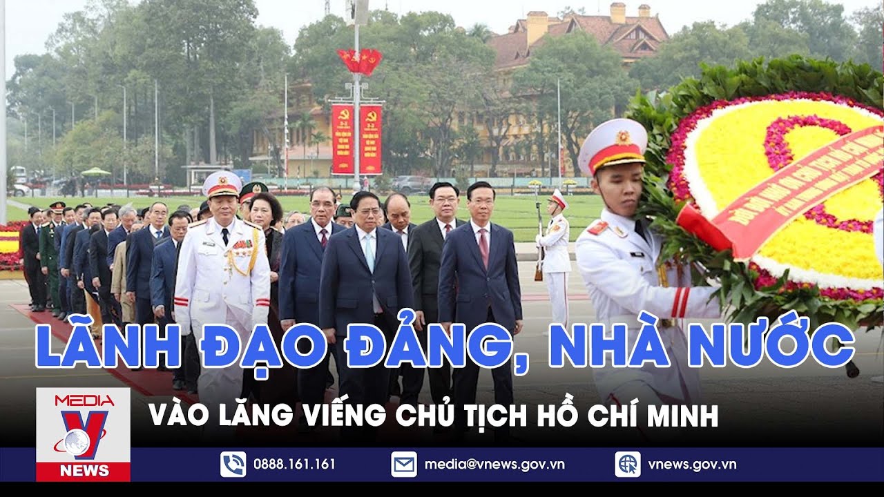 Lãnh đạo Đảng, Nhà nước vào Lăng viếng Chủ tịch Hồ Chí Minh - VNews