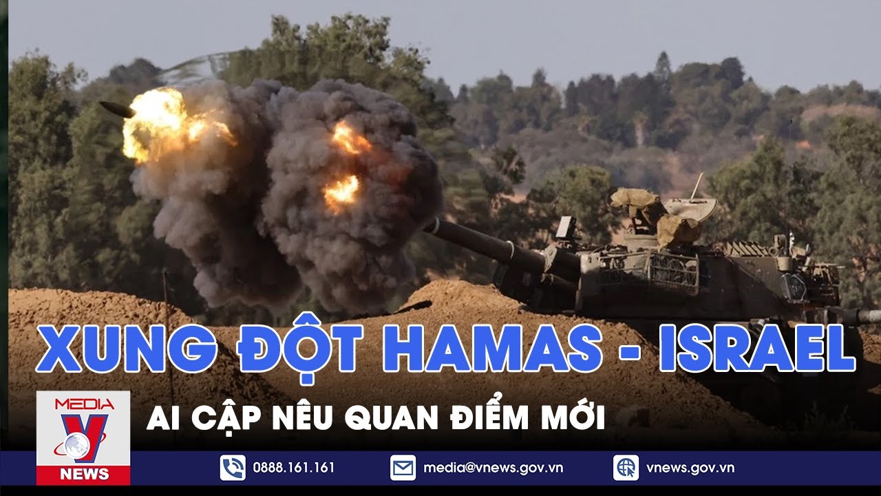 Xung đột Hamas-Israel: Ai cập kêu gọi điểm mới trong đàm phán ngừng bắn ở Gaza - VNews