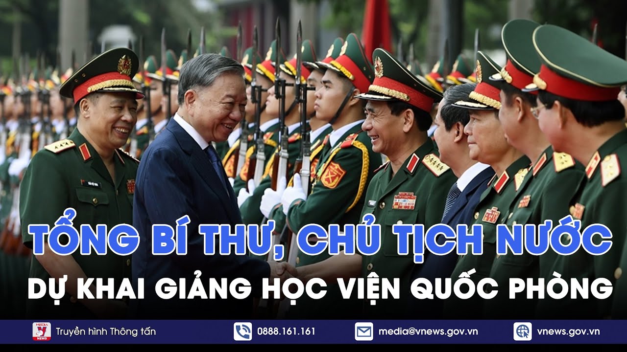 Tổng Bí thư, Chủ tịch nước Tô Lâm dự khai giảng Học viện Quốc phòng - VNews