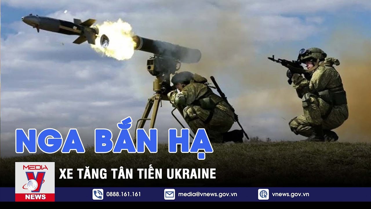 Nga dùng tên lửa chống tăng Kornet bắn hạ xe tăng chủ lực của Ukraine - Tin thế giới - VNews