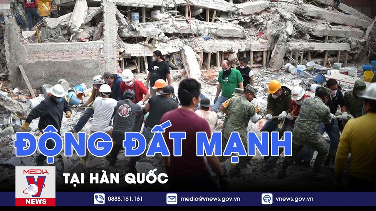 Động đất mạnh tại Hàn Quốc - Tin Thế giới - VNews