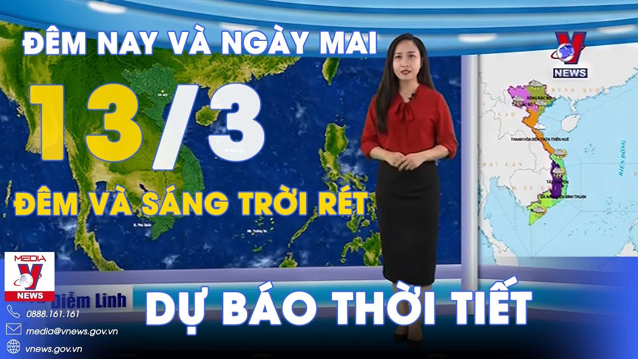 Dự báo thời tiết đêm nay và ngày mai 13/3: Bắc Bộ đêm và sáng trời rét, sáng sớm có nơi mưa nhỏ