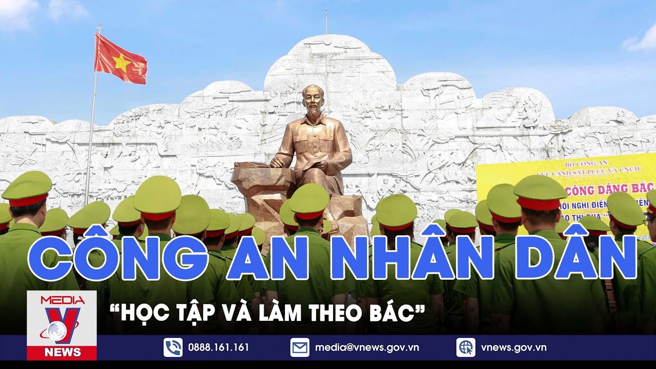 Công an Nhân dân tiên phong, gương mẫu “học tập và làm theo Bác” - VNews