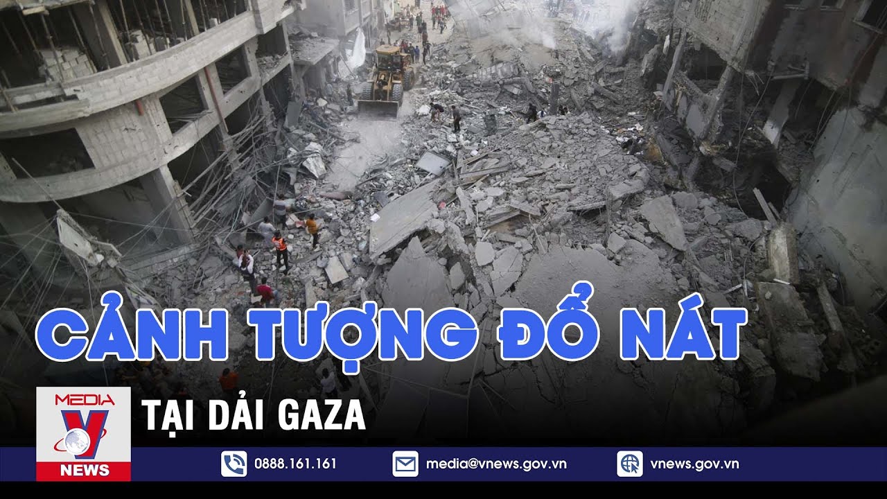 Hình ảnh đổ nát của Dải Gaza sau những đợt không kích của Israel - Tin thế giới - VNEWS