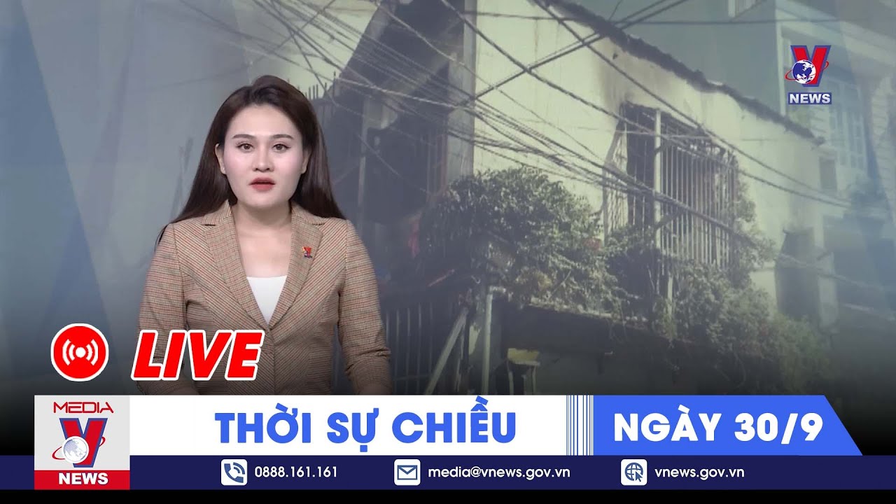 🔴[TRỰC TIẾP] Thời sự 24h cập nhật chiều 30/9 - Tin nóng Thế giới mới nhất – VNEWS