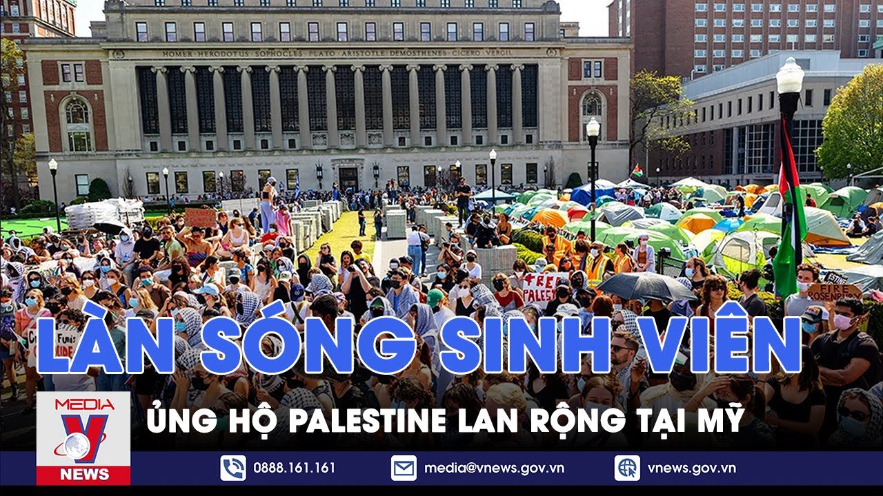 Làn sóng sinh viên ủng hộ Palestine lan rộng tại Mỹ - Tin thế giới - VNews