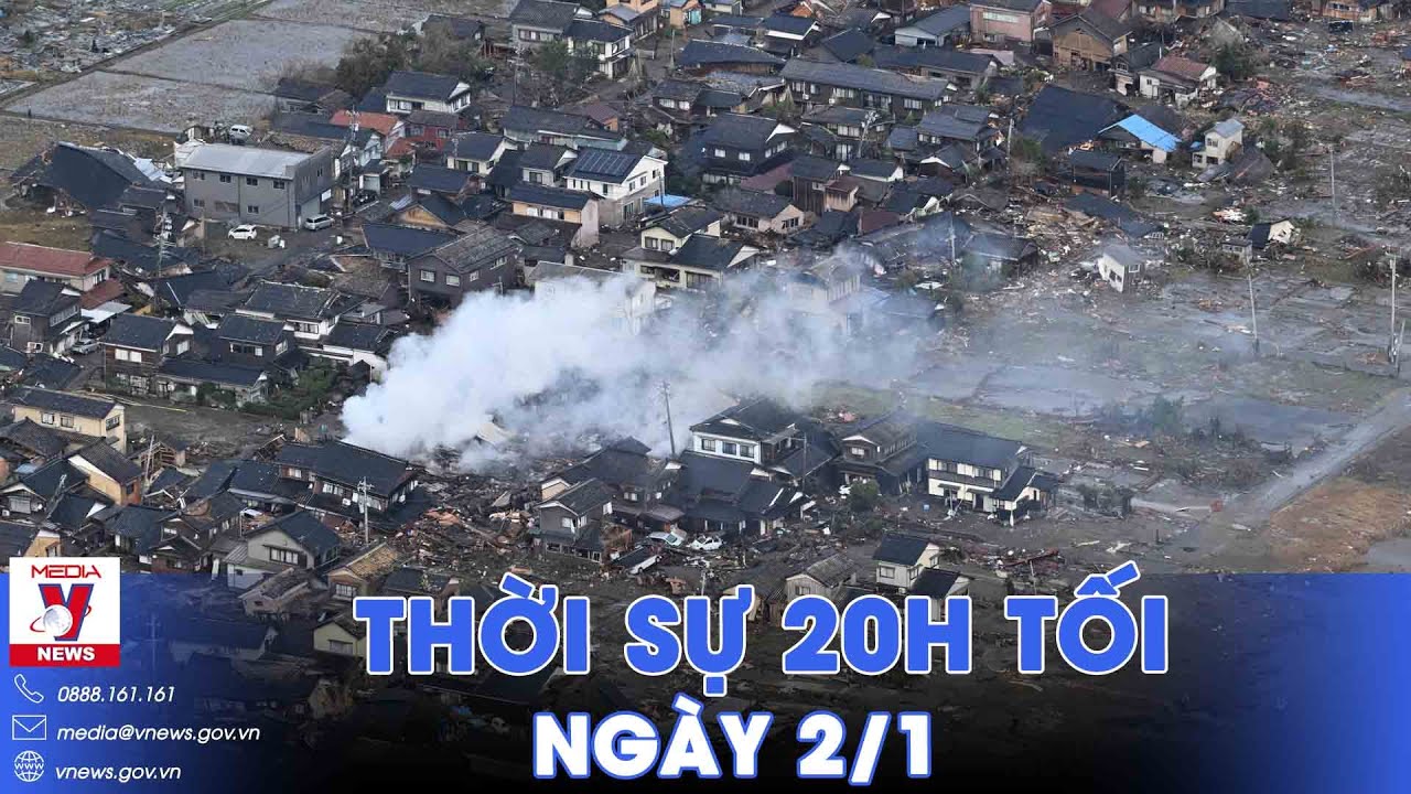 Thời sự 20h tối 02/01. Thủ tướng gửi điện thăm hỏi Nhật Bản - VNews