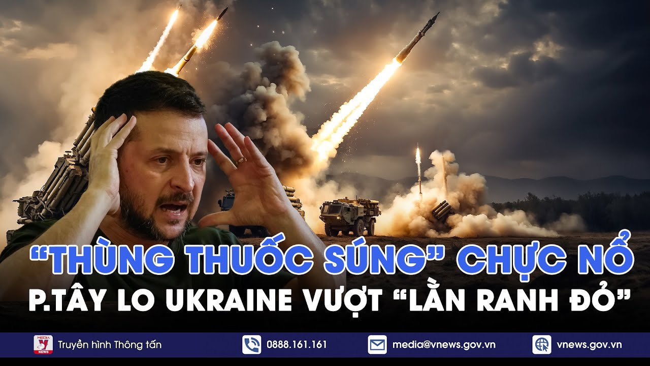 ĐIỂM TIN NÓNG 27/9. P.Tây như “ngồi trên thùng thuốc súng”, Ukraine thách thức ‘lằn ranh đỏ’ của Nga