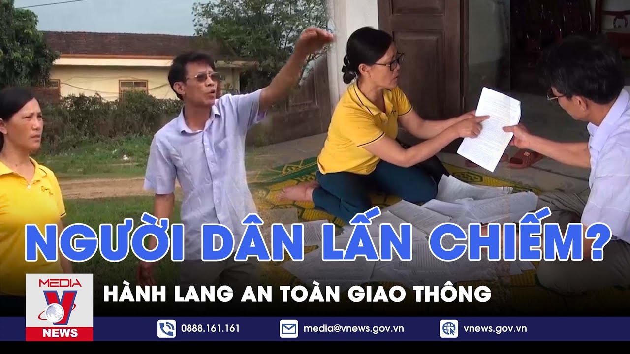 Hộp thư VNews: Nghệ An: Người dân có lấn chiếm hành lang ATGT? - VNews