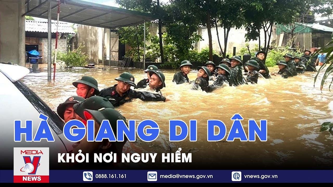 Bộ chỉ huy quân sự tỉnh Hà Giang khẩn trương công tác di dân khỏi vùng nguy hiểm - VNews