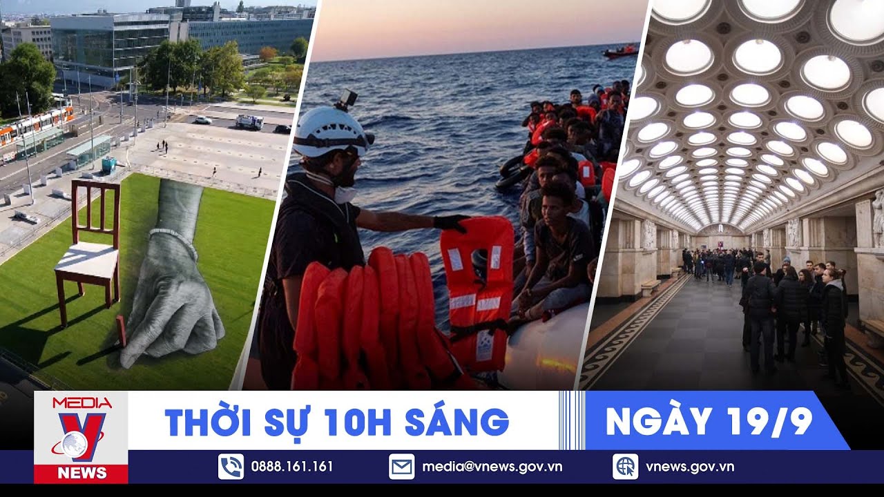 Thời sự 10h sáng ngày 19/9. Italy thông qua gói biện pháp cứng rắn về vấn đề di cư - VNEWS