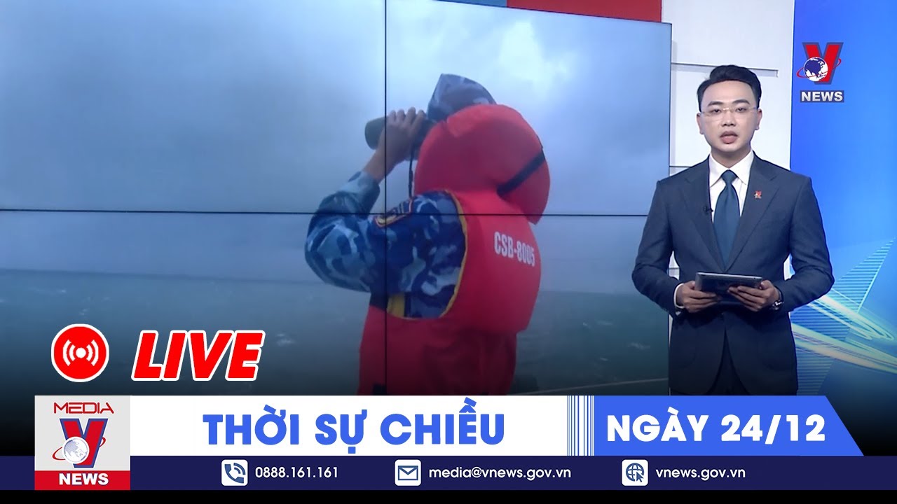 🔴[TRỰC TIẾP] Thời sự 24h cập nhật chiều 24/12 - Tin nóng Thế giới mới nhất – VNEWS