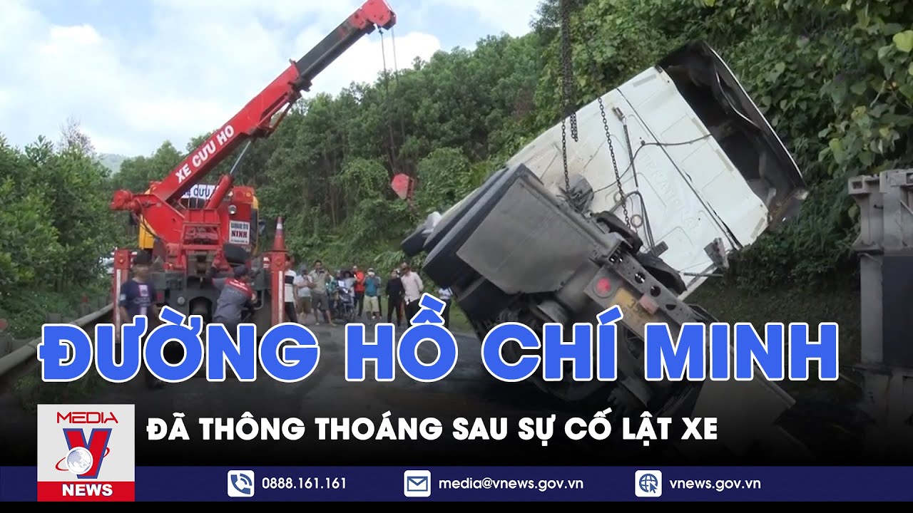 Đường Hồ Chí Minh đã thông xe sau một đêm gián đoạn- Vnews