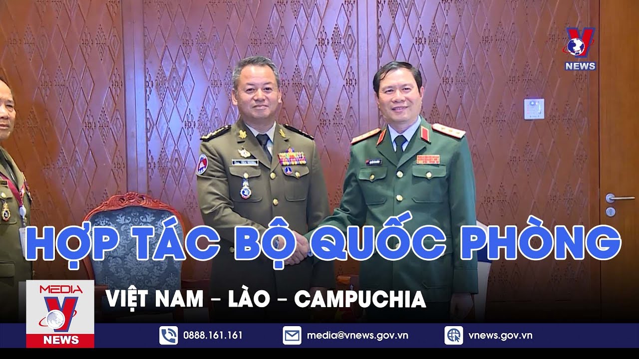 Thắt chặt quan hệ hợp tác quốc phòng Việt Nam - Lào - Campuchia - Vnews