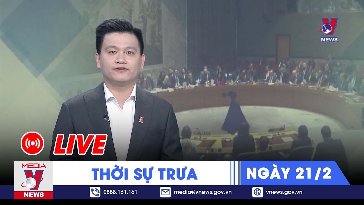 🔴[TRỰC TIẾP] Thời sự 24h cập nhật 21/2- Tin nóng Thế giới mới nhất – VNews