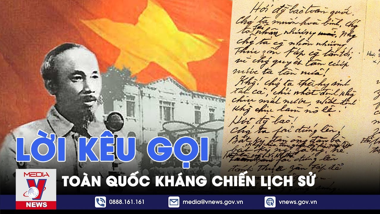 Thông điệp lịch sử. Lời kêu gọi toàn quốc kháng chiến lịch sử - VNews