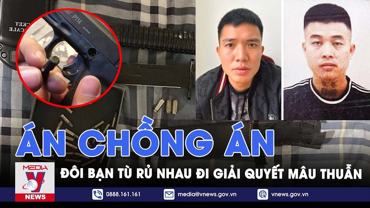 Tin tức 24h ngày 15/11. Vừa chấp hành án phạt tù xong, lại mang súng đi giải quyết mâu thuẫn - VNews