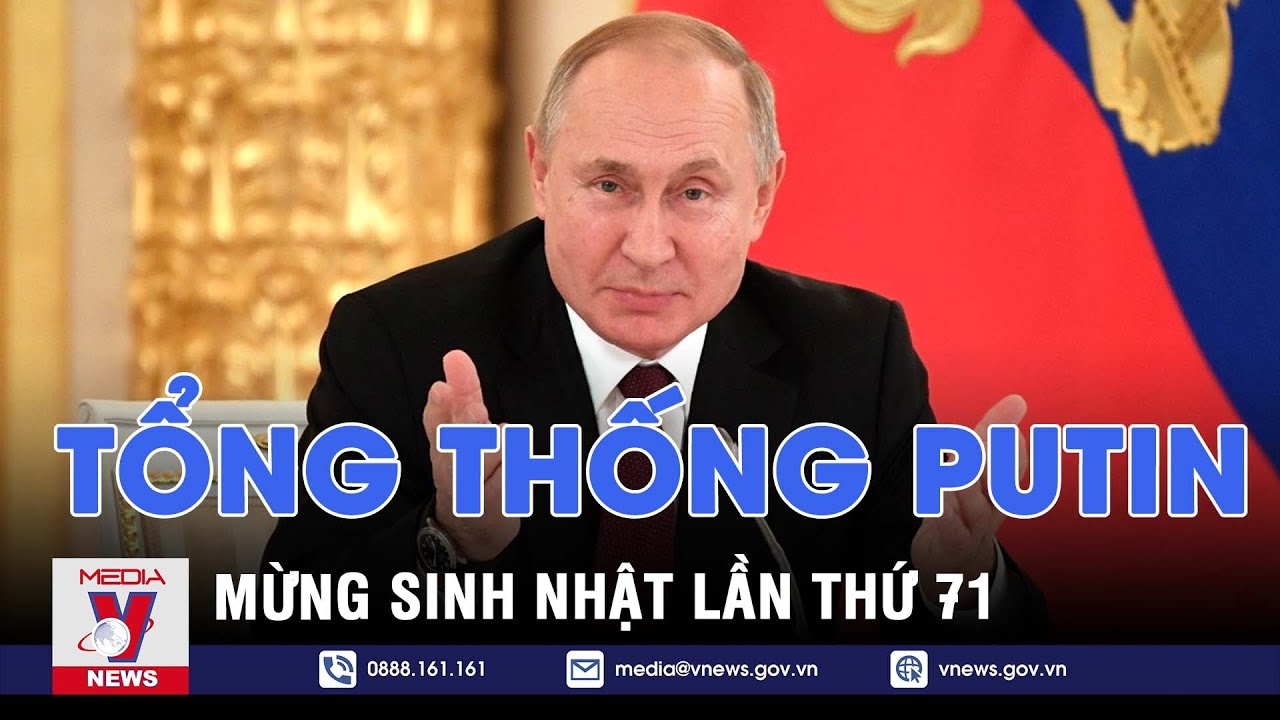 Tổng thống Putin mừng sinh nhật lần thứ 71 - Tin thế giới - VNEWS