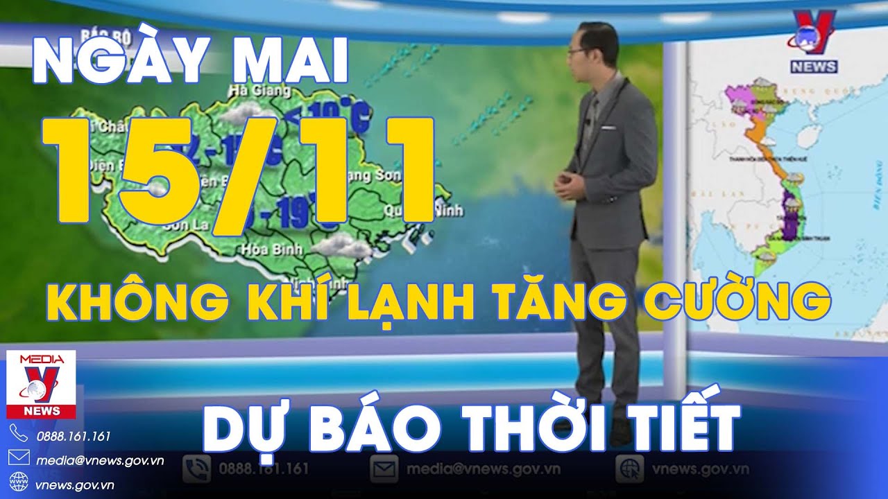 Dự báo thời tiết đêm nay và ngày mai 15/11. Không khí lạnh tăng cường; tiếp diễn mưa lũ miền Trung