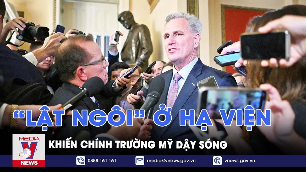 Vụ “lật ngôi” lịch sử, phế truất Chủ tịch Hạ viện khiến chính trường Mỹ dậy sóng - VNEWS