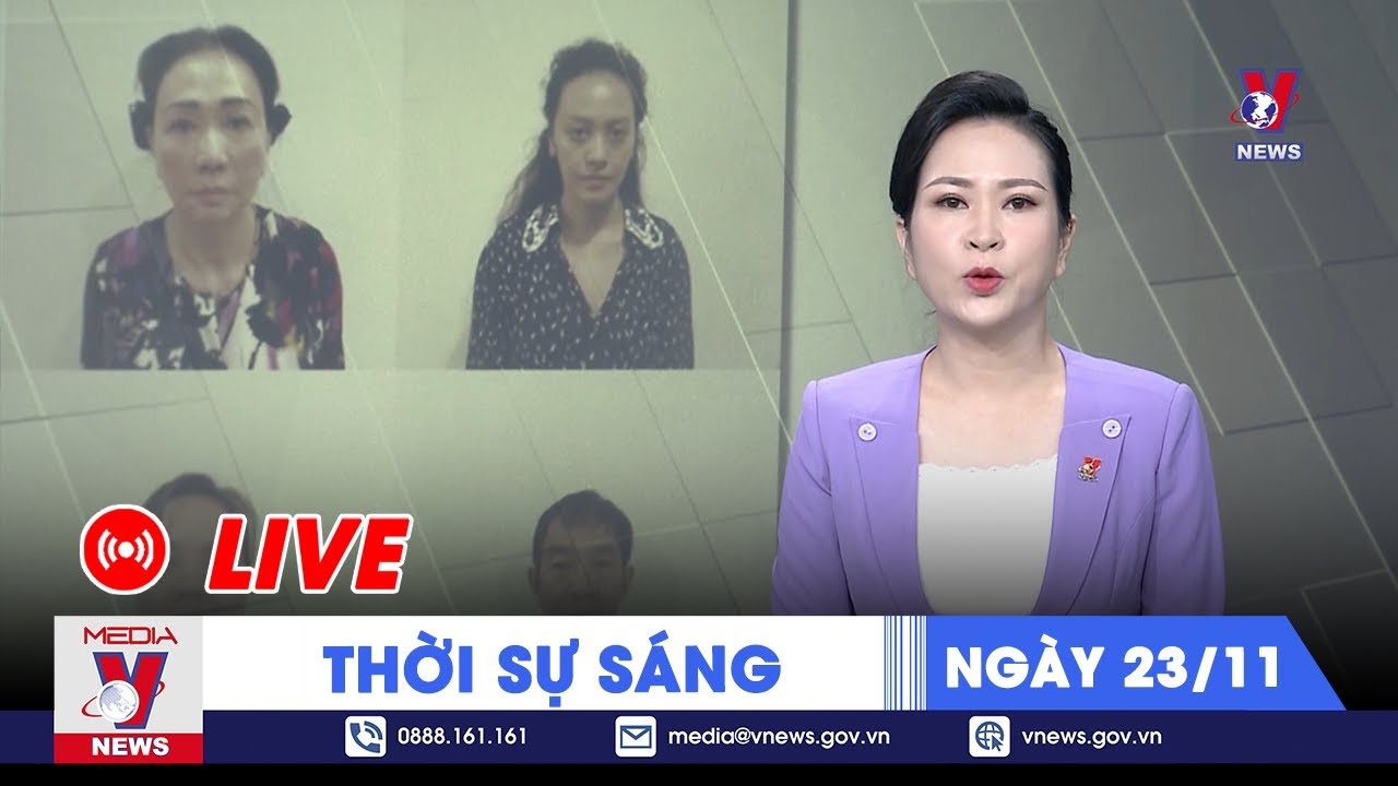 🔴[TRỰC TIẾP] Thời sự 24h cập nhật sáng 23/11 - Tin nóng Thế giới mới nhất – VNEWS