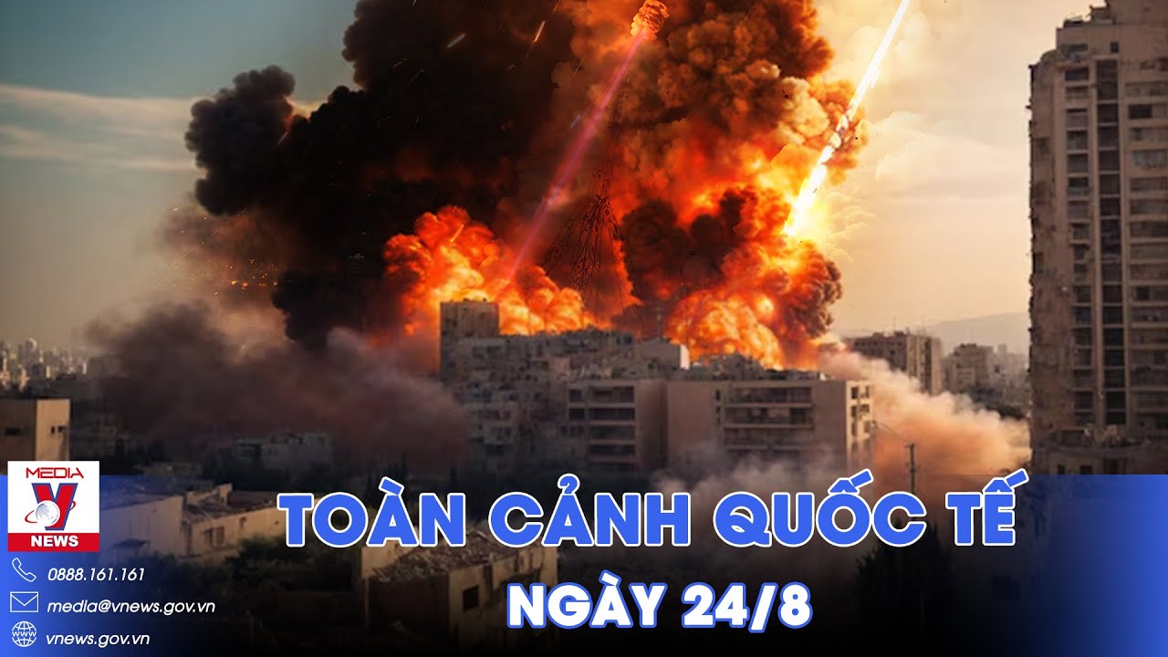 Toàn cảnh Quốc tế 24/8. Nga phản đòn ở Kharkov, mở rộng vùng kiểm soát; Ukraine tiến thoái lưỡng nan