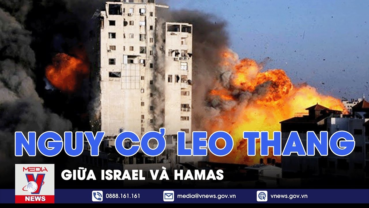 Nguy cơ xung đột leo thang giữa Israel và Hamas - Tin thế giới - VNEWS