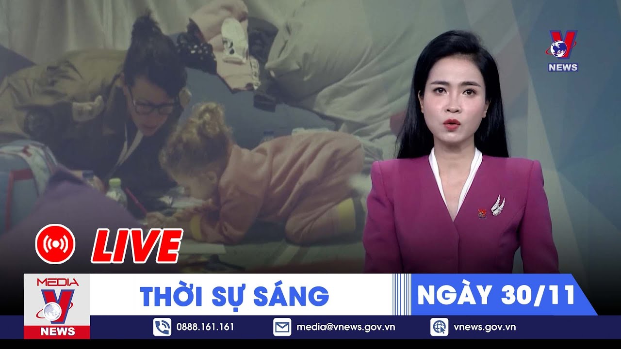 🔴[TRỰC TIẾP] Thời sự 24h cập nhật trưa 30/11 - Tin nóng Thế giới mới nhất – VNEWS