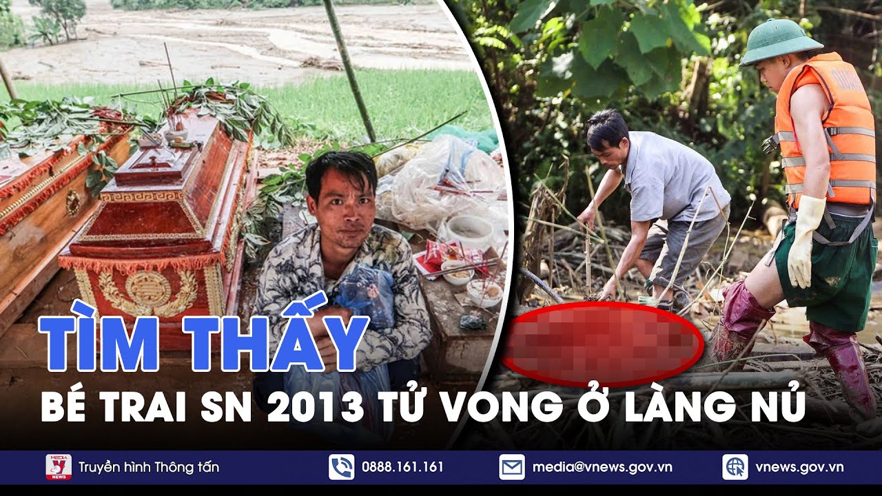 Tin tức 24h tối 22/9: Tìm thấy thêm một cháu bé tử vong ở Làng Nủ - VNews