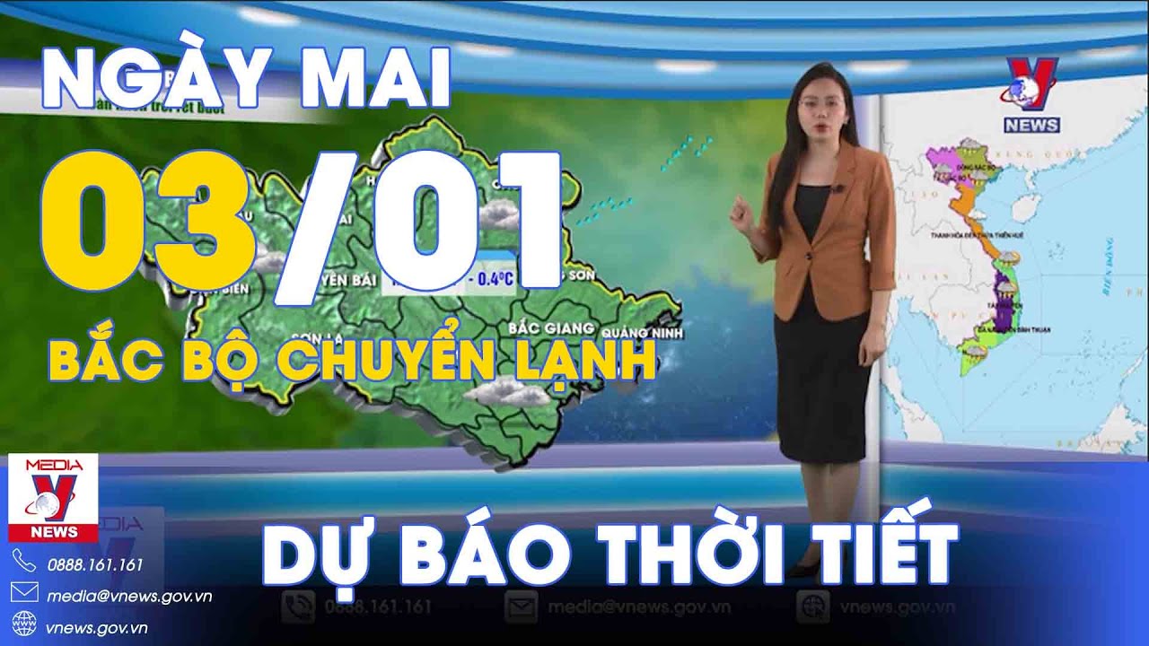 Dự báo thời tiết đêm nay và ngày mai 3/1. Bắc Bộ chuyển lạnh, nhiều mây; Trung Bộ trời mưa - VNews