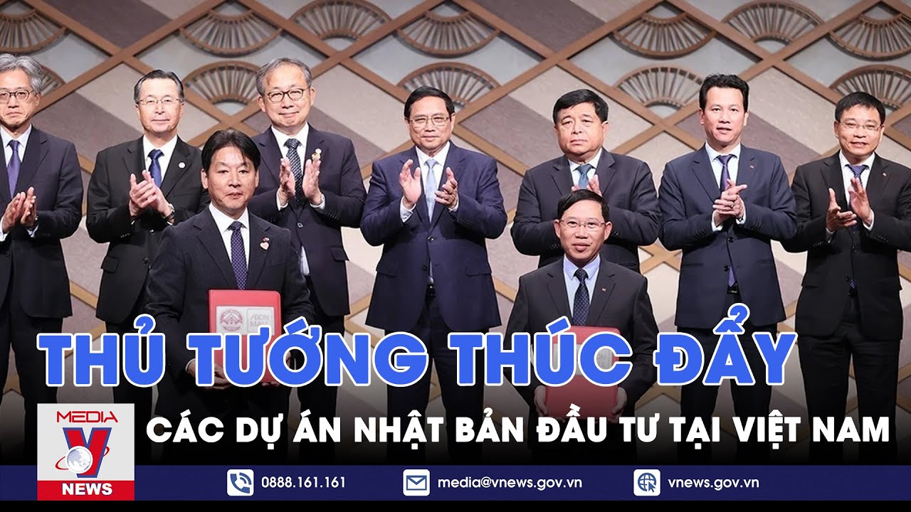 Thủ tướng thúc đẩy các dự án Nhật Bản đầu tư tại Việt Nam - VNews