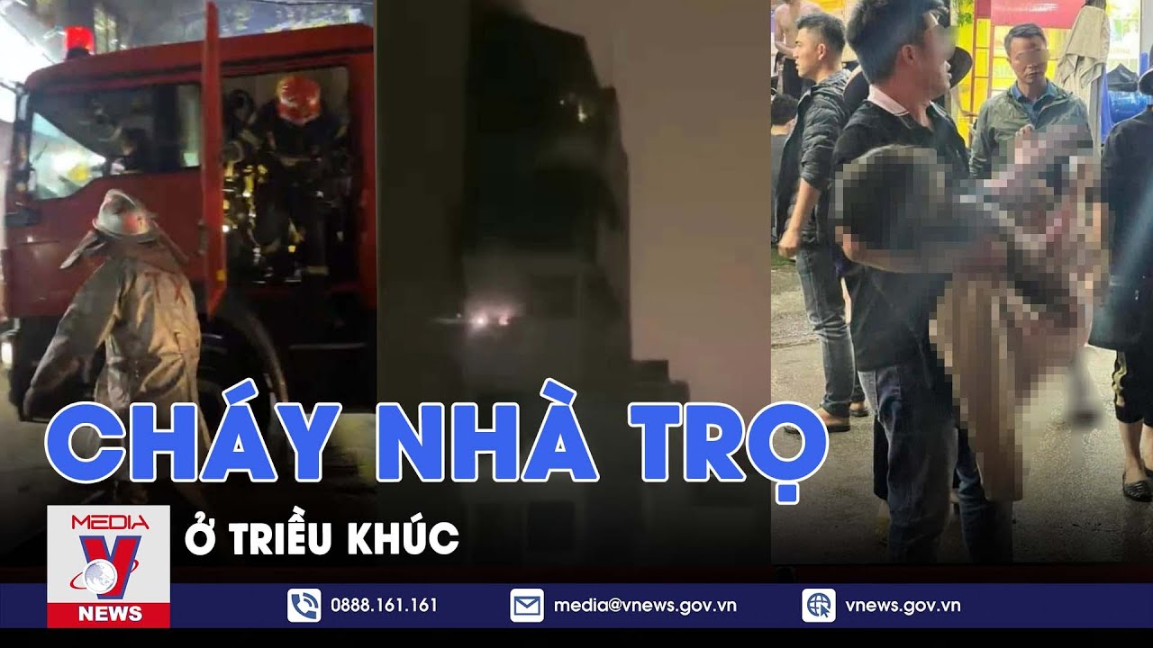 Cháy nhà trọ ở Triều Khúc (Hà Nội) - VNews