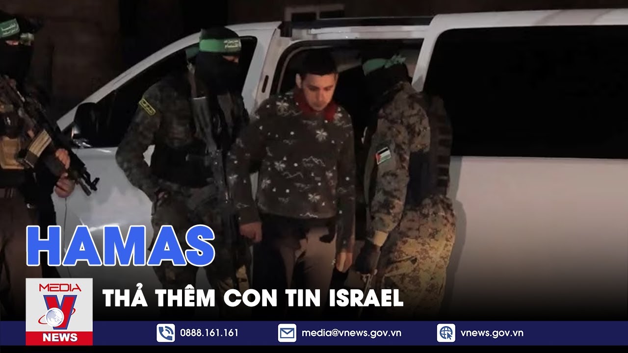 Xung đột Israel - Hamas: Hamas tiếp tục thả thêm con tin Israel - Tin thế giới - VNews