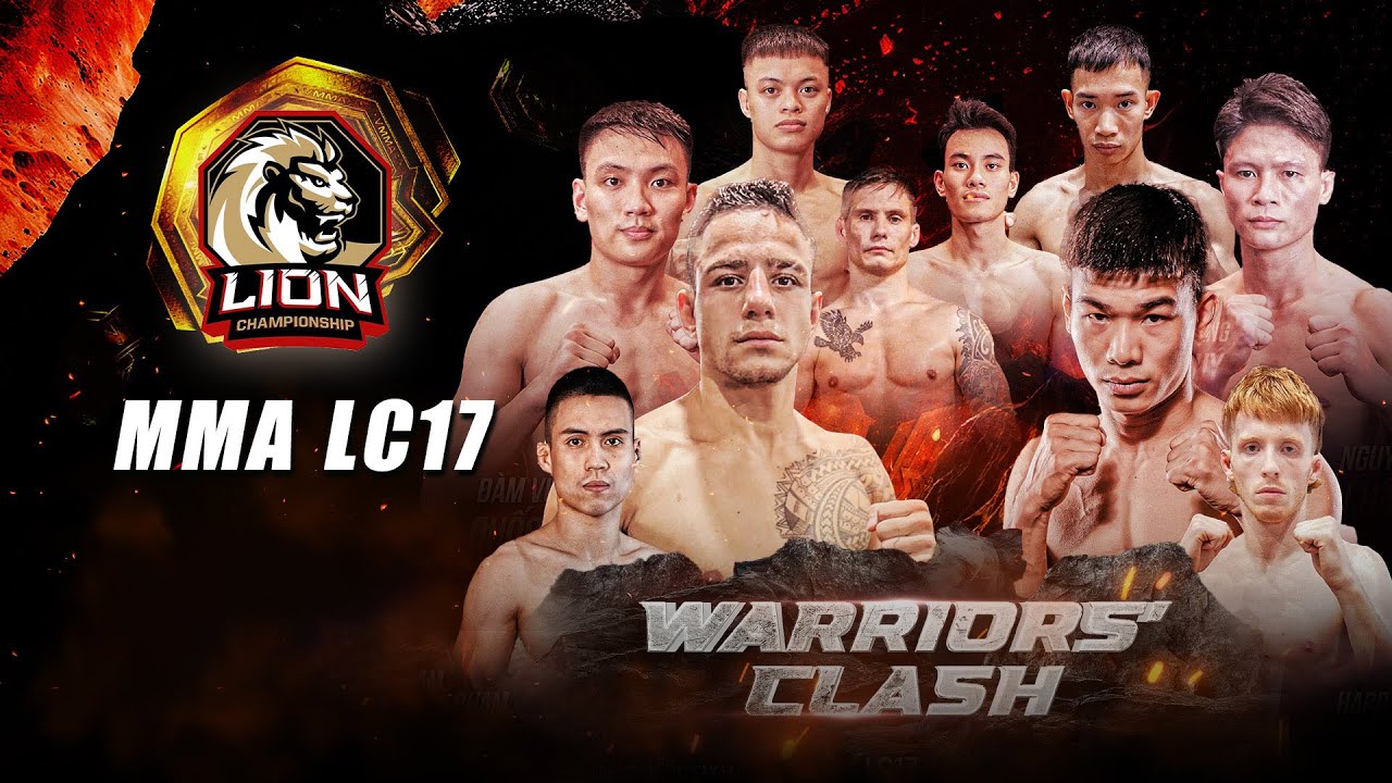 🔴Trực tiếp: MMA LION Championship 17