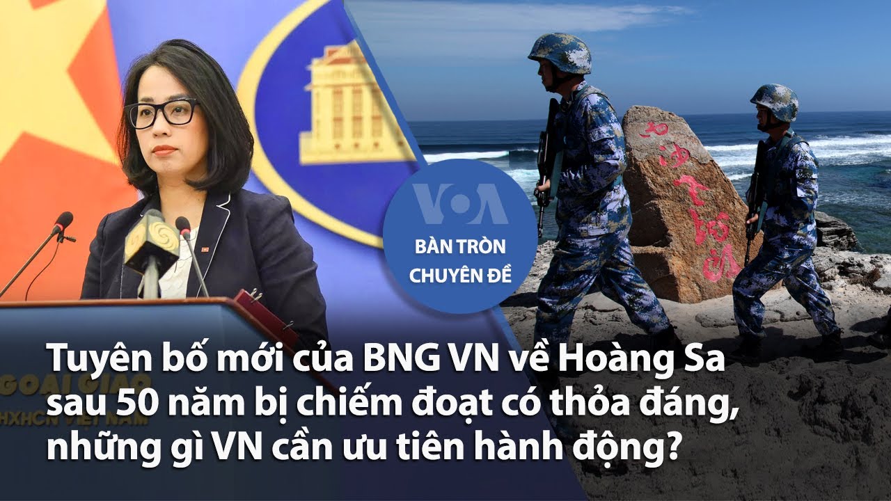 Tuyên bố của Việt Nam về Hoàng Sa sau 50 năm bị chiếm đoạt có thỏa đáng? | VOA Tiếng Việt