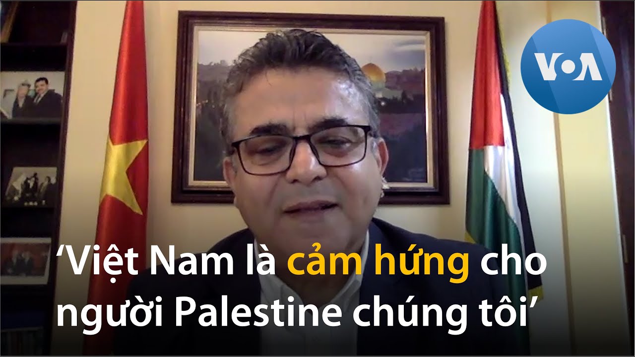 Đại sứ Palestine tại Việt Nam nói gì về cuộc chiến tranh Israel-Hamas? | VOA Tiếng Việt