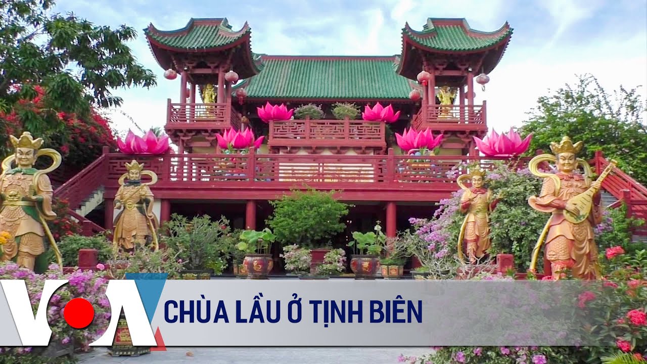 Chùa Lầu ở Tịnh Biên | VOA Tiếng Việt