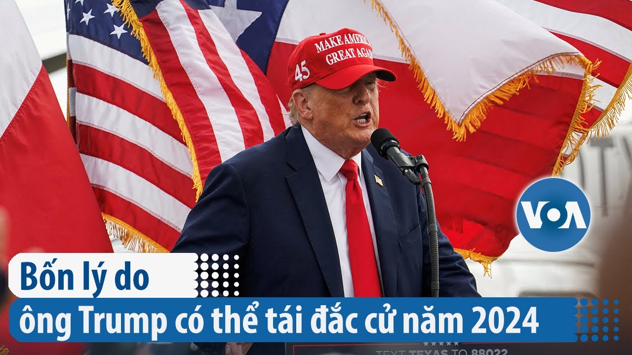 Bốn lý do ông Trump có thể tái đắc cử năm 2024 | VOA Tiếng Việt