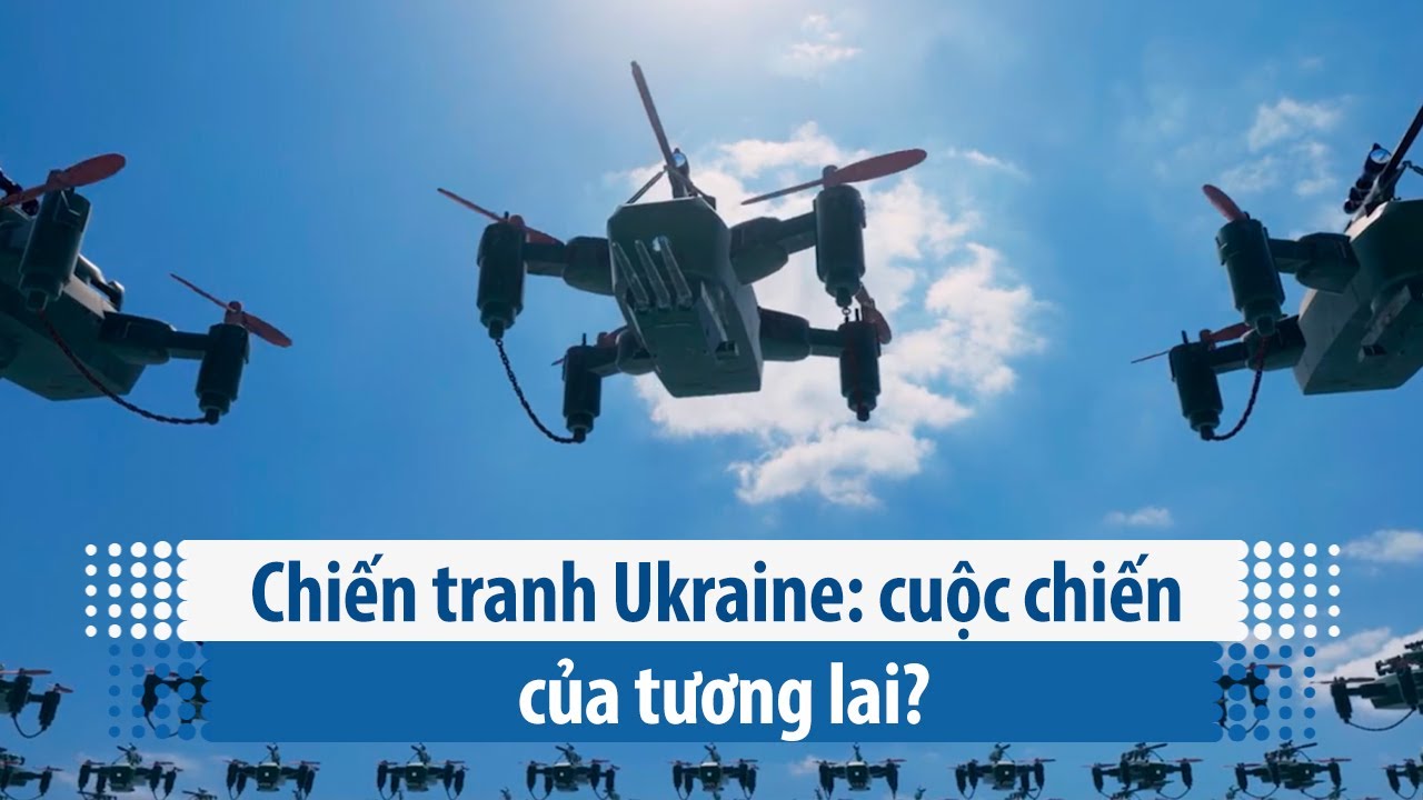 Chiến tranh Ukraine: cuộc chiến của tương lai? | VOA Tiếng Việt